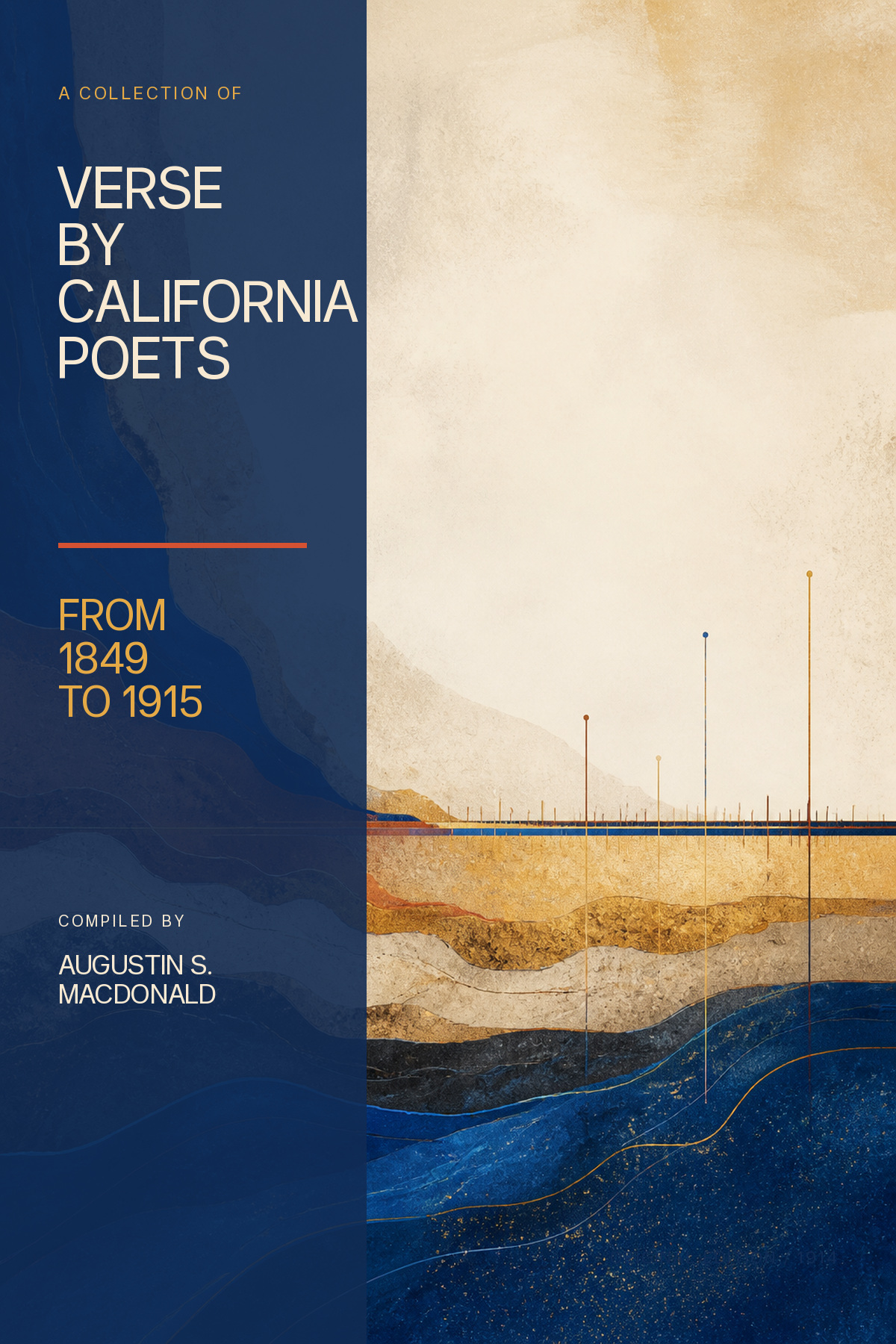 A Collection of Verse by California Poets, from 1849 to 1915