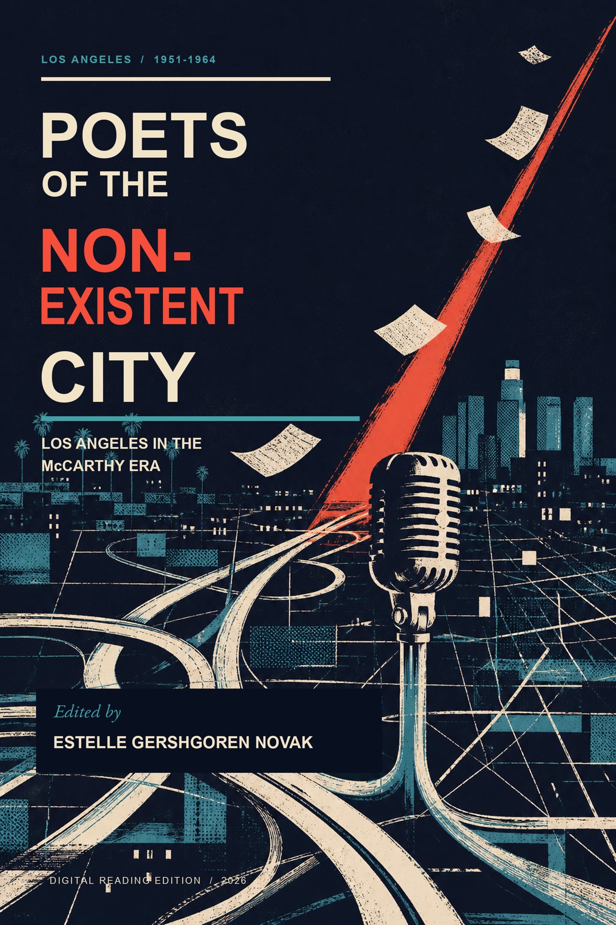 Poets of the Non-Existent City: Los Angeles in the McCarthy Era